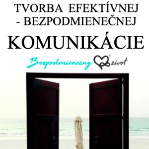 [:sk]TVROBA EFEKTÍVNEJ,  BEZPODMIENEČNEJ  KOMUNIKÁCIE - PDF[:en]T[:]