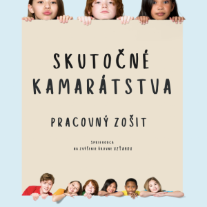 SKUTOČNÉ KAMARÁTSTVA - PRACOVNÝ ZOŠIT - PDF FORMÁT