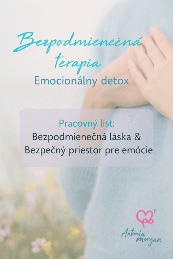 Pracovný list: Bezpodmienečná láska & Bezpečný priestor pre emócie