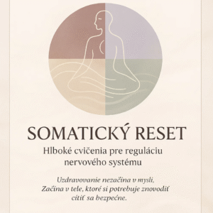 SOMATICKÝ RESET - Hlboké terapeutické cvičenia pre reguláciu nervového systému (PDF)