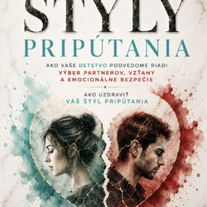 AKO UZDRAVIŤ ŠTÝL PRIPÚTANIA?