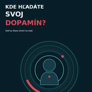 KDE HĽADÁTE SVOJ DOPAMÍN? Psychologický pracovný zošit o návykových vzorcoch a vedomej zmene – PDF